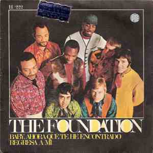 The Foundation - Baby, Now That I've Found You (Baby, Ahora Que Te He Encontrado)