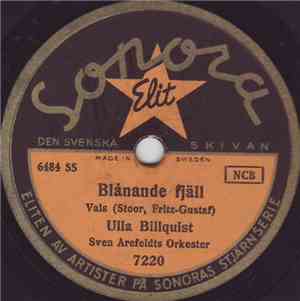 Ulla Billquist / Ewert Granholm - Blånande Fjäll / Vid Granskogens Bryn