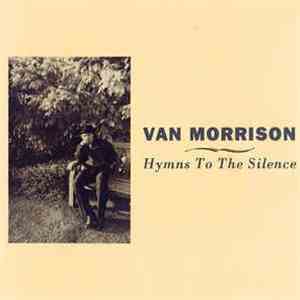 Van Morrison - Hymns To The Silence
