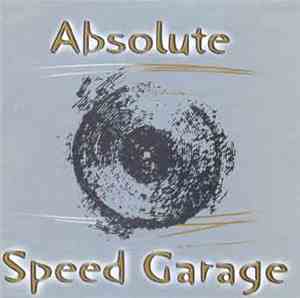 Various - Absolute Speed Garage