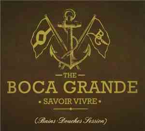 Various - The Boca Grande - Bains Douches Session