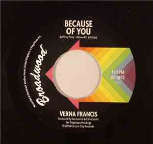 Verna Francis - Because Of You