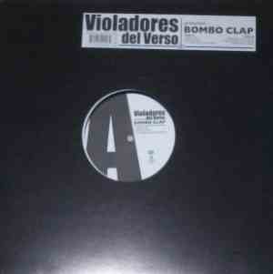 Violadores Del Verso - Bombo Clap