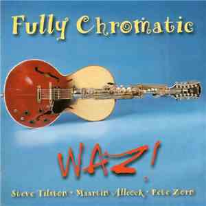 WAZ! - Fully Chromatic