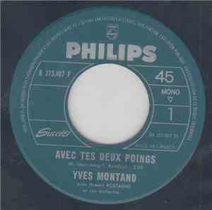 Yves Montand - Avec Tes Deux Poings