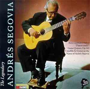 Andrés Segovia With The Quintetto Chigiano - The Segovia Collection Vol. 8: Platero And I And Other Works By Castelnuovo-Tesdesco