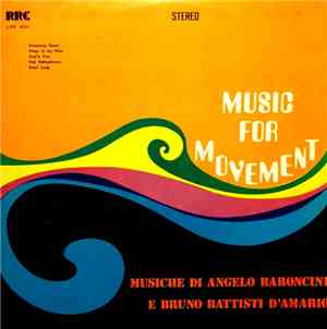 Angelo Baroncini, Bruno Battisti D'Amario - Music For Movement