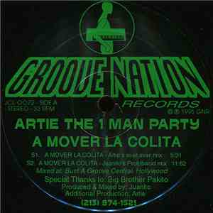 Artie The 1 Man Party - A Mover La Colita