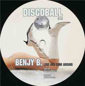 Benjy B. - Love Has Come Around