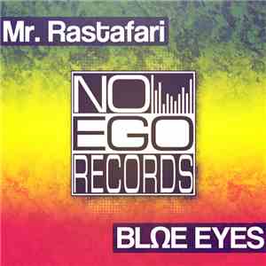 Blue Eyes  - Mr. Rastafari