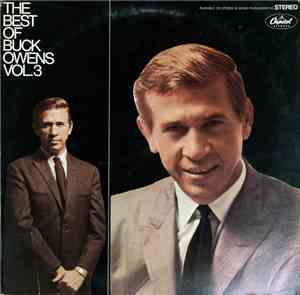 Buck Owens And His Buckaroos - The Best Of Buck Owens, Vol. 3