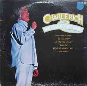 Charlie Rich - She Called Me Baby