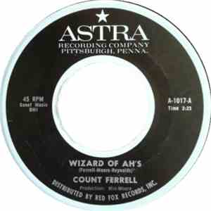 Count Ferrell - Wizard Of Ahs / Show Me Some Sign