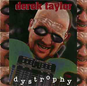 Derek Taylor  - Dystrophy