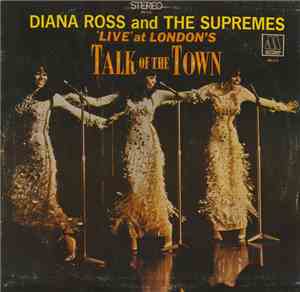 Diana Ross And The Supremes - 'Live' At London's Talk Of The Town