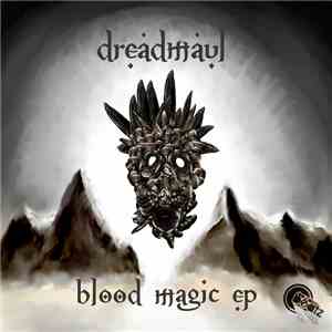 Dreadmaul - Blood Magic