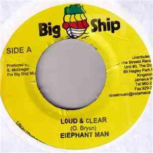 Elephant Man / Nicky B - Loud & Clear / Get High
