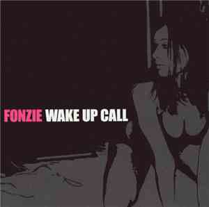 Fonzie  - Wake Up Call