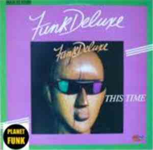 Funk Deluxe - This Time