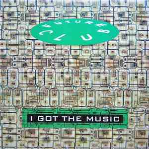 Future Club - I Got The Music