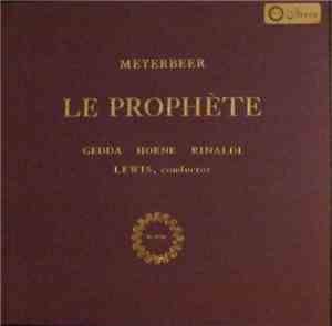 Giacomo Meyerbeer - Le Prophête
