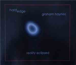 Hardedge / Graham Haynes - Reality Eclipsed