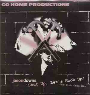 Jason Downs - Shut Up, Let's Hook Up (GHP Pink Gees Mix)