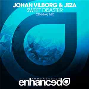 Johan Vilborg & Jeza - Sweet Disaster