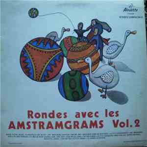 Les Amstramgrams - Rondes Avec Les Amstramgrams, Vol.2