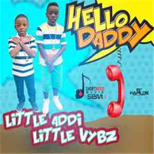 Little Vybz & Little Addi - Hello Daddy
