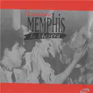 Memphis La Blusera - El Acustico