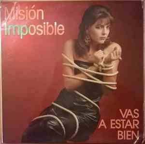 Misión Imposible - Vas A Estar Bien