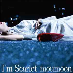 Moumoon - I'm Scarlet