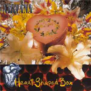 Nirvana - Heart-Shaped Box
