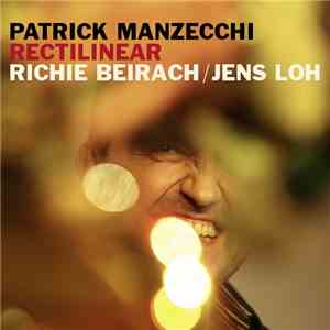 Patrick Manzecchi - Rectilinear