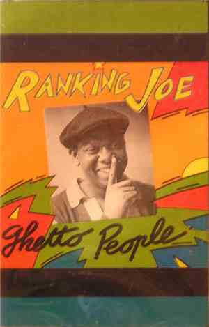 Ranking Joe - Ghetto People