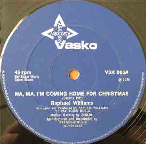 Raphael Williams  - Ma, Ma, I'm Coming Home For Christmas