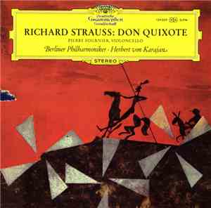 Richard Strauss - Pierre Fournier ∙ Berliner Philharmoniker ∙ Herbert von Karajan - Don Quixote
