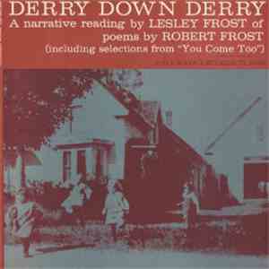 Robert Frost, Lesley Frost - Derry Down Derry