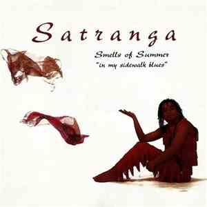 Satranga - Smells Of Summer (