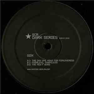 SDX - The Day She Asks For Forgiveness