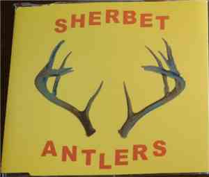 Sherbet Antlers - Hikikomorai / Let Yourself Go