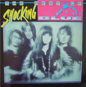 Shocking Blue - The Best Of Shocking Blue