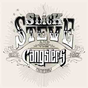 Slick Steve And The Gangsters - Circus Show