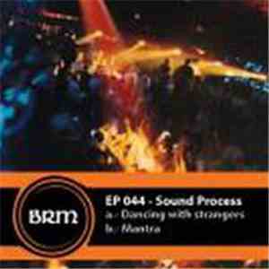Sound Process - Dancing With Strangers