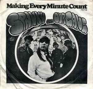 Spanky And Our Gang - Making Every Minute Count / If You Could Only Be Me