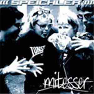 (((Speichler))) - Mitesser
