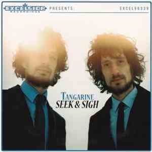 Tangarine - Seek & Sigh