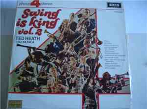 Ted Heath - Swing Is King Vol. 2