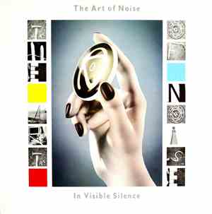 The Art Of Noise - In Visible Silence
